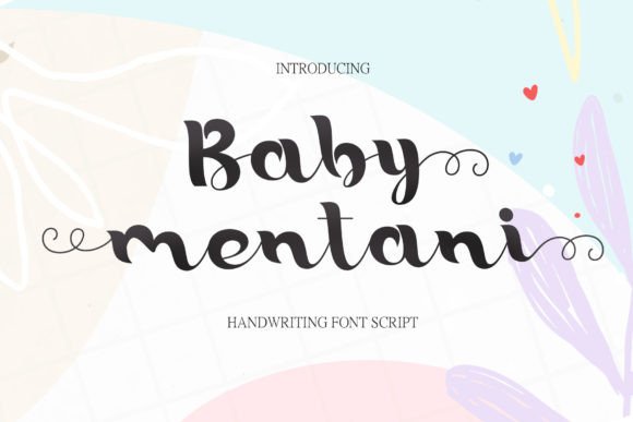 Baby Mentani Script Font for Warm, Playful Branding