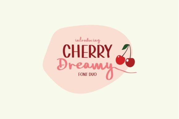 Cherry Dreamy Font Duo for Polished Branding