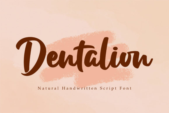 Dentalion: A Paint-Brushed Script Font for Elegant Digital Branding