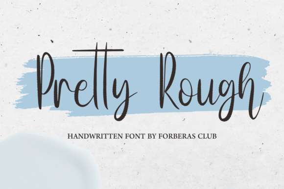 Pretty Rough Script Font for Creative Branding Projects