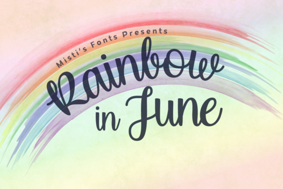 Rainbow in June Script Font for Warm, Personalized Campaigns